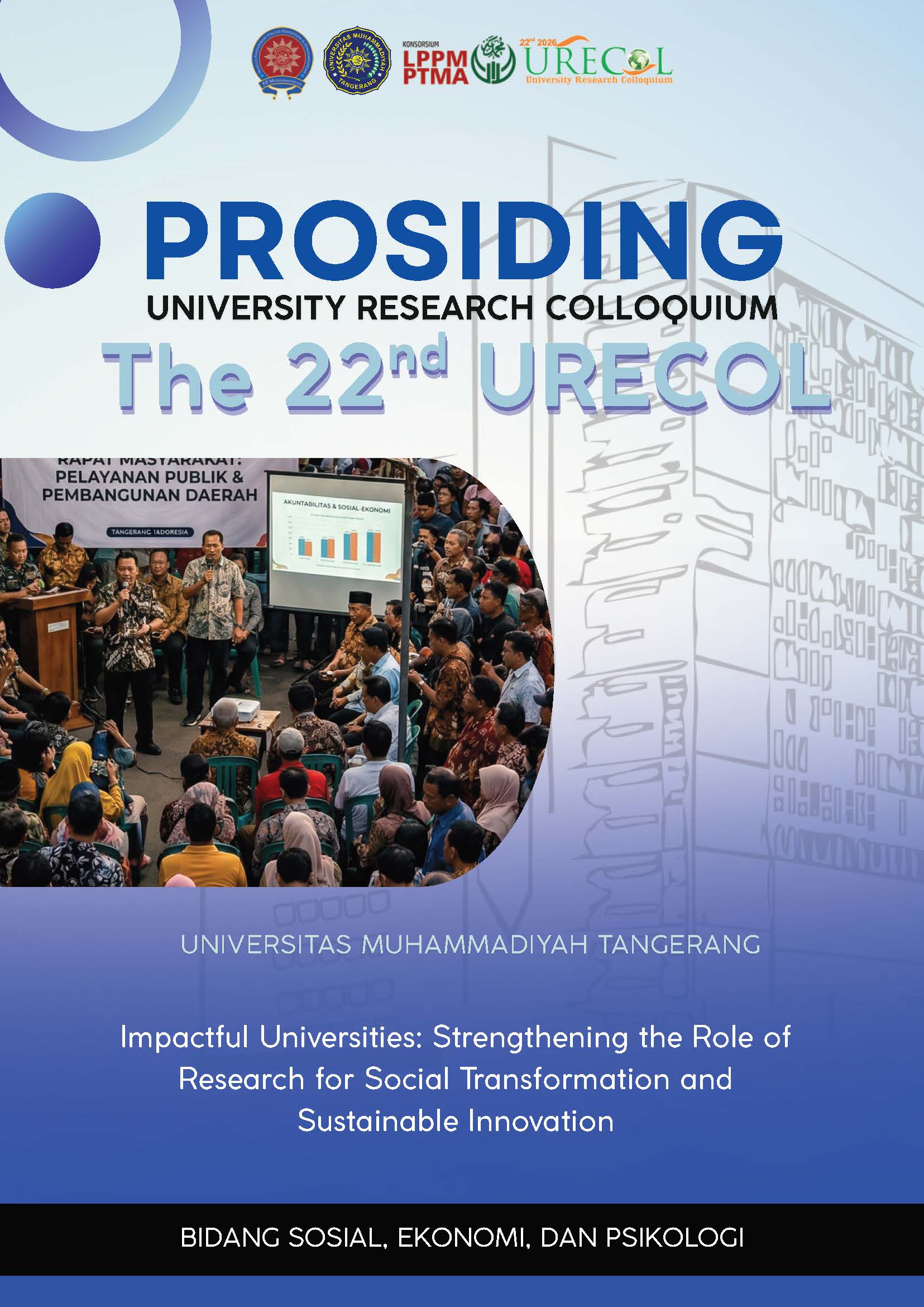 					View Proceeding of The 22nd University Research Colloquium 2026: Bidang Sosial, Ekonomi dan Psikologi
				